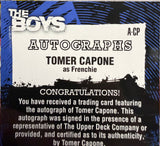 Skybox The Boys Tomer Capone (as Frenchie) Auto #01/25 Card